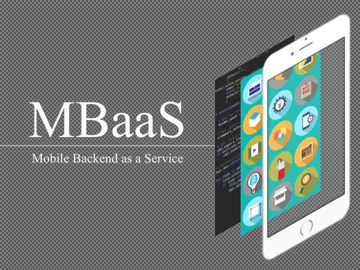 移动开发加速器_MBaaS平台构建企业数字化未来